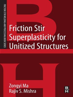 cover image of Friction Stir Superplasticity for Unitized Structures
